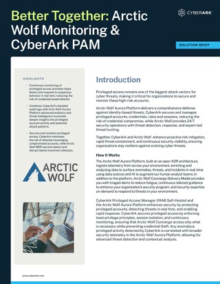 Better Together: Arctic Wolf Monitoring & CyberArk PAM