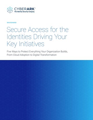 Secure Access for the Identities Driving Your Key Initiatives