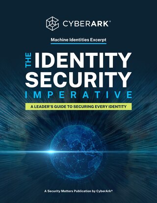 Identity Security Imperative for Machines
