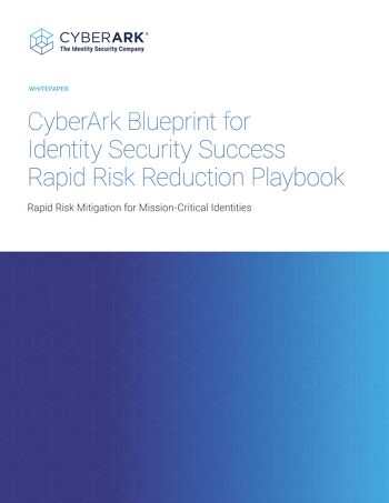 The CyberArk Blueprint Rapid Risk Reduction Playbook