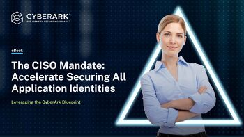 The CISO Mandate: Accelerate Securing Application Identities