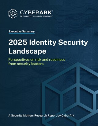 2025 Identity Security Landscape Executive Summary